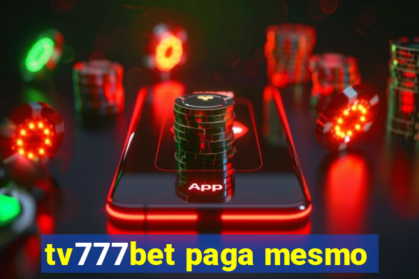 tv777bet paga mesmo